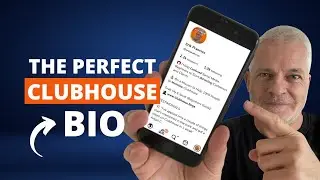 How to Write the Perfect Clubhouse Bio 2023 - 10 Step Guide