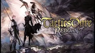 A Nostalgic Tactical Revival or Missed Opportunity? | Turnbased Tangents Review Tactics Ogre Reborn