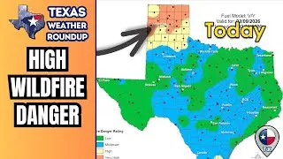 Wildfire Danger Today, Storms by the Weekend | Texas Weather Roundup Feb 9