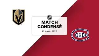 Match condens&eacute; : Golden Knights @ Canadiens 27/1/2026 (52/82) (29-17-7)