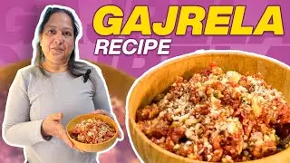Gajrela Recipe | Punjabi Style Gajar Ka Halwa | Perfect Winter Dessert #anuradhabhaiya 