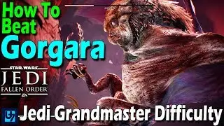 How To Beat Gorgara, Jedi Grandmaster Difficulty - Star Wars Jedi Fallen Order