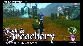 Archeage Unchained - Story Quests Ch 14: Trade and Treachery