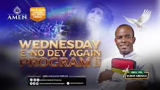 WEDNESDAY E NO DEY AGAIN PROGRAMME LIVE WITH REV FR EJIKE MBAKA || 29-10-2025