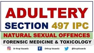 Adultery Unmasked: The Graphic Truth || Section 497 IPC || Dr Krup Vasavda