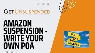 Help on writing your Amazon Suspension Plan of Action (POA)!