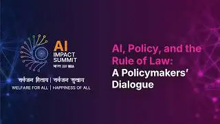 AI, Policy, and the Rule of Law: A Policymakers&rsquo; Dialogue