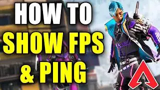 How To Show Your FPS & Ping In Apex Legends - Easy Guide