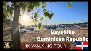 4k Walking Tour Bayahibe, Dominican Republic September 2024