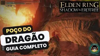 ELDEN RING SHADOW OF THE ERDTREE - PO&Ccedil;O DO DRAG&Atilde;O