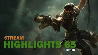 1Trick | Highlights 65 | Gangplank