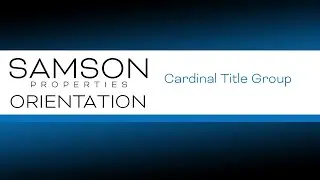 Cardinal Title Group- Samson Orientation