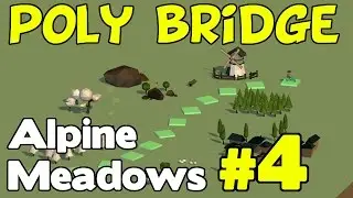 Poly Bridge Walkthrough - Alpine Meadows 4 of 12 (8m Slanted Bridge)