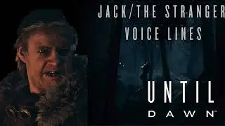 Until Dawn/Remake - Jack Fiddler/The Stranger (Voice Lines)
