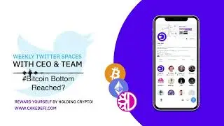 Twitter Spaces with CEO & Team: #Bitcoin Bottom Reached?