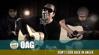OAG - Don't Look Back In Anger #FlyFmStripped