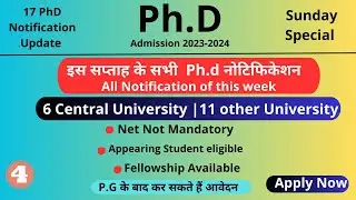 17 PhD admission notification 2023-24 | Central , state and other university | PhD admission 2023