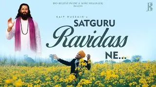 SATGURU RAVIDASS JI  - KAIF HUSSAIN | MANKOO MUSIC | SONU SHAAN | PAWAN SALHAN | DEVOTIONAL 2026