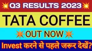 Tata Coffee Q3 Results 2023 | Tata Coffee Results Today | Tata Coffee Share News Today | Tata Coffee