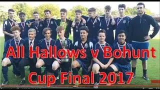 All Hallows v Bohunt Year 10 Aldershot & District Cup Final 9th May 2017