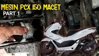 BONGKAR MESIN PCX 150