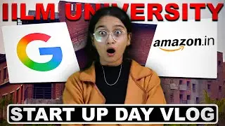 Start-Up Pitch Event at IILM University 🤑| IILM College Vlog ✅| IILM Greater Noida Campus Tour 😍