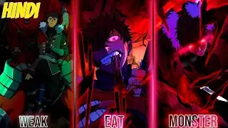 Everyone Laughs At His Unique Talent Until He Starts Eating Monsters To Grow Stronger | in hindi