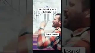 Go Jesus it&rsquo;s your birthday!