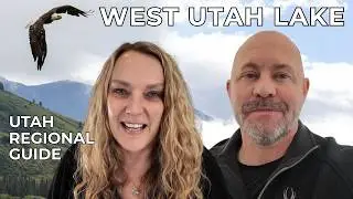 West Utah Lake | Utah Regional Guides