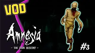 [VOD] Spooktober - Day 16: Amnesia #3
