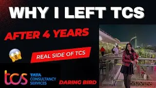 Why I Left TCS 😱| Real Reason & Truth about TCS