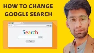 How to change google search engine