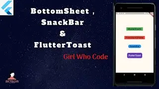 Flutter - BottomSheets (Model & Persistent ) | SnackBar | FlutterToast