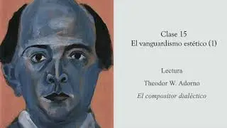 ADORNO - EL VANGUARDISMO ESTÉTICO (1)