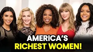 Top 10 Richest Women Celebrities in America
