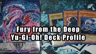 Fury from the Deep Yu-Gi-Oh! Deck Profile