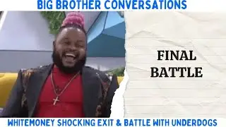 Final battle, Whitemoney exit, Cross immunity transaction & more in Big Brother Naija All Stars game