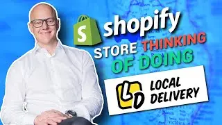 Shopify Store thinking of doing local delivery