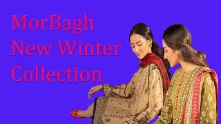 Mor Bagh  Embroidered winter Collection | fashionista 2022