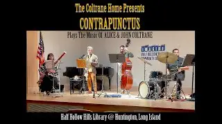CONTRAPUNCTUS Performs the music of Alice & John coltrane