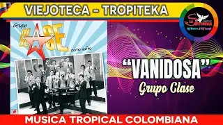 VANIDOSA Grupo Clase / musica colombiana mix / viejoteca y tropiteca bailable y alegre / cumbia