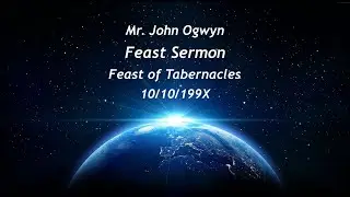 John Ogwyn Feast of Tabernacles