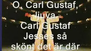Kjerstin Dellert Bj&ouml;rn, Benny  O, min Carl Gustaf