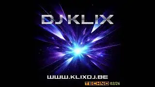 DJ Klix - Techno Mix (Feb 2026) | Deep / Driving / Hypnotic (1 Hour DJ Set)