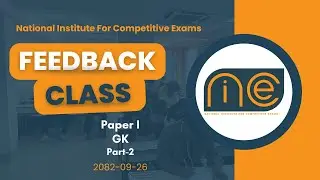 GK, Paper I, Feedback Class, Part 2, 2082-09-26