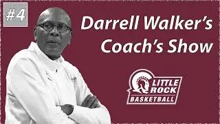 Darrell Walker's Coach's Show - Episode 4 | 2022