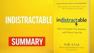 The #1 Secret to Controlling Your Attention- Nir Eyal's - Core Message (ANIMATED)