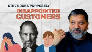 Why Steve Jobs Purposely Disappointed Customers