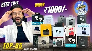 ⚡️Don&rsquo;t Miss Top 5 Best Earbuds Under 1000 on Flipkart End of Season Sale 2025⚡️Best TWS Under 1000