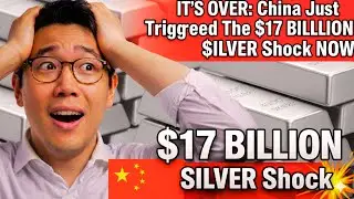 IT'S OVER  China Just Triggered The Secret $17 BILLION SILVER Shock NOW